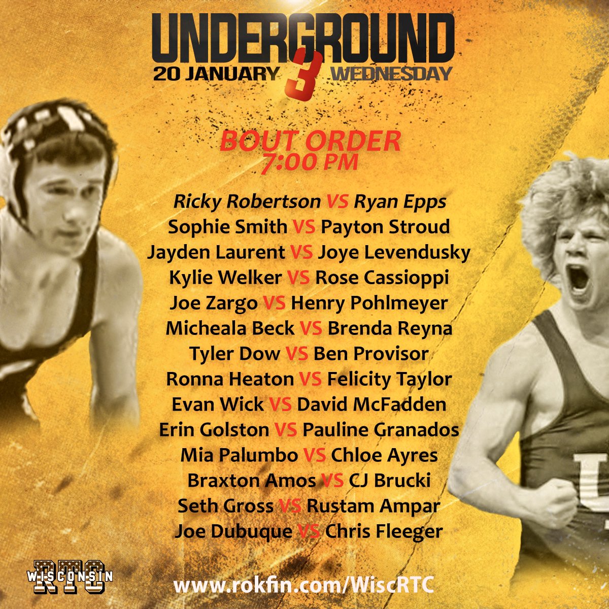 Underground 3 Bout Order Announced! 

There will be 7 youth matches at 6:30pm and the rest starting at 7:00pm cst!

You won't want to miss these matches on Wednesday!

Subscribre to rokfin.com/wiscrtc to tune in!