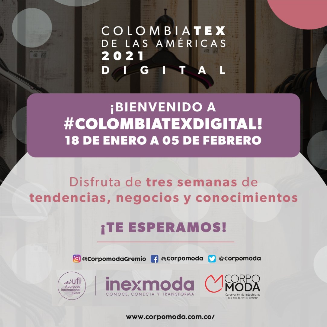corpomoda's tweet photo. Bienvenido a Colombiatex 2021 - Digital

NOTA: "REGISTRO HABILITADO HASTA ESTE VIERNES 22 DE ENERO"

Contactanos: 311 4541181

#Colombiatex #Cucuta https://t.co/iUQDXP6oyK