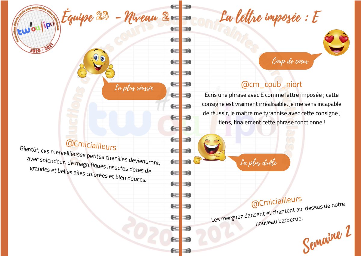 #twoulipo #EQ23
@CMJazennes 
<a href="/cm_coub_niort/">cm_coub_niort</a> 
<a href="/Ploug22/">Ploug22</a> 
<a href="/CM_Epte/">CE2 CM1 Château sur Epte</a> 
@cm_Toussaint
@Cmiciailleurs
<a href="/cm1cm2Sanxay/">CM1-CM2 Sanxay</a> 

Bravo aux superbes phrases de cette semaine et un tonnerre d'applaudissements pour les 3 gagnantes !!!