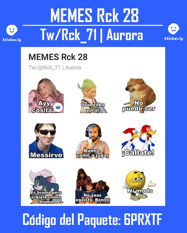 Rck_71's tweet photo. STICKERS NUEVOS! 🔥🔥🔥
MEMES Rck 28
Link de descarga: https://t.co/X9n8a2lbIW
Código de descarga: 6PRXTF
Descarguenlos mediante la app 
@Stickerly_app

 #stickerly #colaboradordestickerly #whatsappstickers https://t.co/DegVBdJMwN