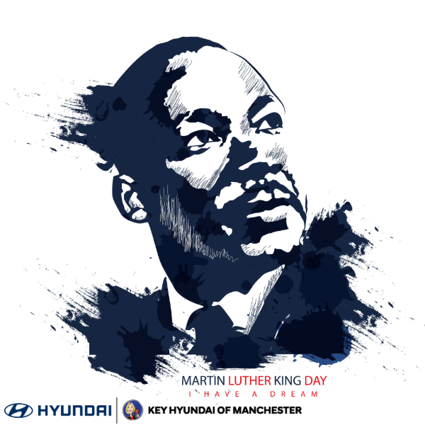 KeyHyundai's tweet photo. Here at Key Hyundai of Manchester, we want to take today to honor the memory of Dr. Martin Luther King Jr. for his courageous accomplishments and contributions as an activist and civil rights advocate. https://t.co/Ab5EmkCQqK