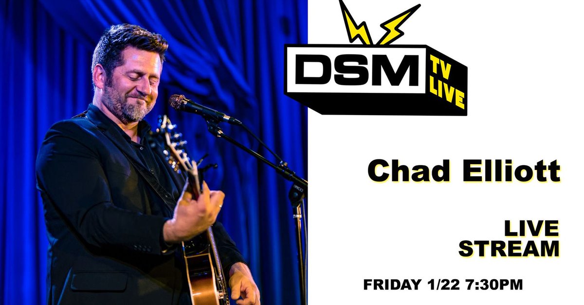 Up next in Season 2 from DSMTV LIVE is Chad Elliott this Friday, January 22nd. Get your tix through @Tikly at go.tikly.co/e/106.
