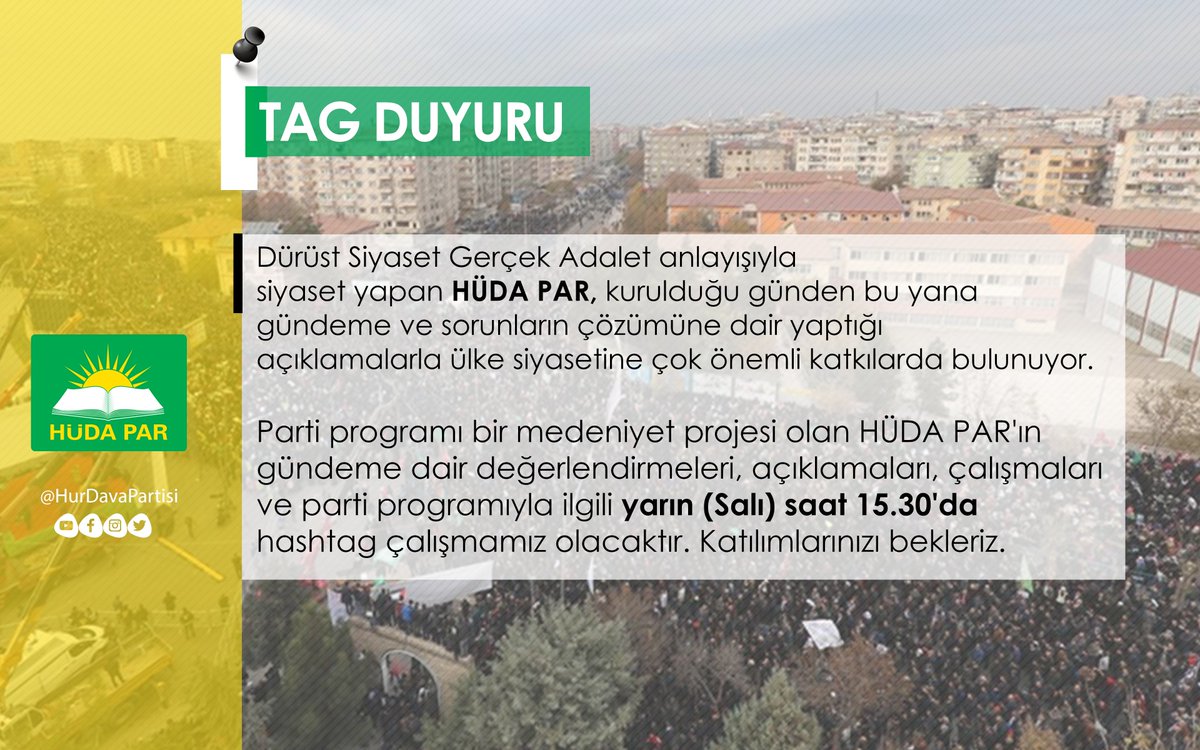 TAG DUYURU

"Dürüst Siyaset Gerçek Adalet" anlayışıyla siyaset yapan #HÜDAPAR, kurulduğu günden bu yana ülke siyasetine çok önemli katkılarda bulundu.

HÜDA PAR'ın açıklamaları, değerlendirmeleri, çalışmaları ve parti programıyla ilgili yarın 15.30'da TAG çalışmamız olacaktır.