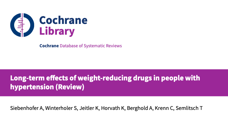 CochraneHTN's tweet photo. We've updated another @CochraneLibrary review:
Long‐term effects of weight‐reducing drugs in people with hypertension: https://t.co/KbGoYiJ2qd
#SysRev #HTNEvidence https://t.co/QKEpsujPUz