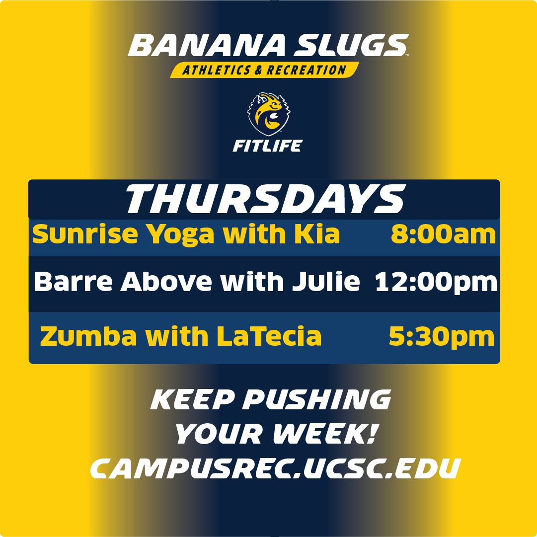 Our Thursday Class Schedule for the quarter, get your body moving!!
Head over to campusrec.ucsc.edu to sign up for free live and recorded classes 💃🏃💪
#GoSlugs #FitLife #StayHealthy