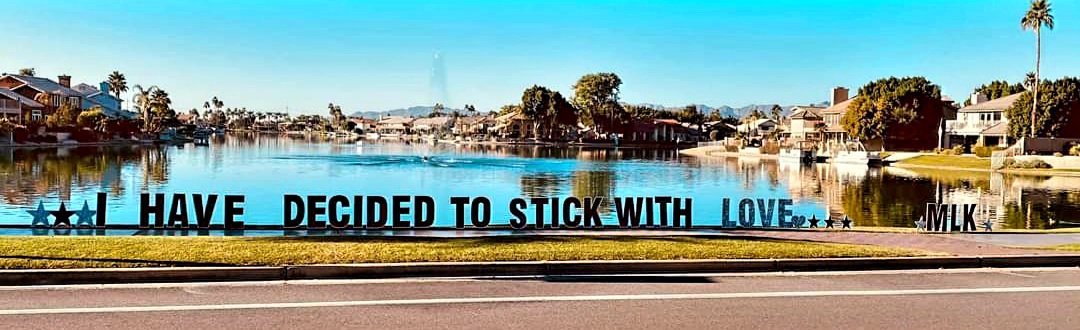 PhxFranco's tweet photo. I have decided to stick with love ❤️
#MLKDay2021 https://t.co/XRJEDxzVVF