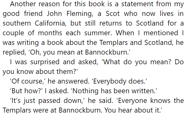 The book is written by an American astronomer Artificial Angus lawyer who believes that the Templars were definitely at Bannockburn because his friend says so.