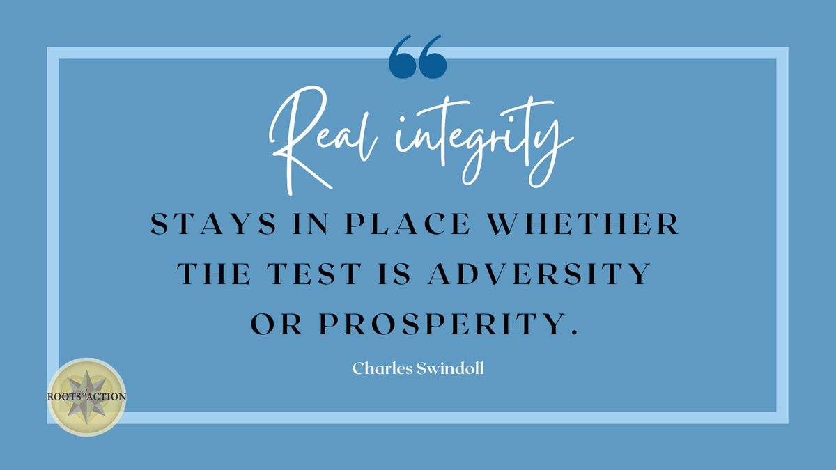 RootsOfAction's tweet photo. "Real integrity stays in place whether the test is adversity or prosperity." --Charles Swindoll

#integrity #character #thecompassadvantage https://t.co/cfdPxtOXeH