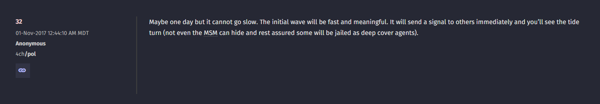 11/14 Q32 - This will go fastMaybe one day but it cannot go slow. The initial wave will be fast and meaningful. It will send a signal to others immediately and you’ll see the tide turn (not even the MSM can hide and rest assured some will be jailed as deep cover agents)Now Q21