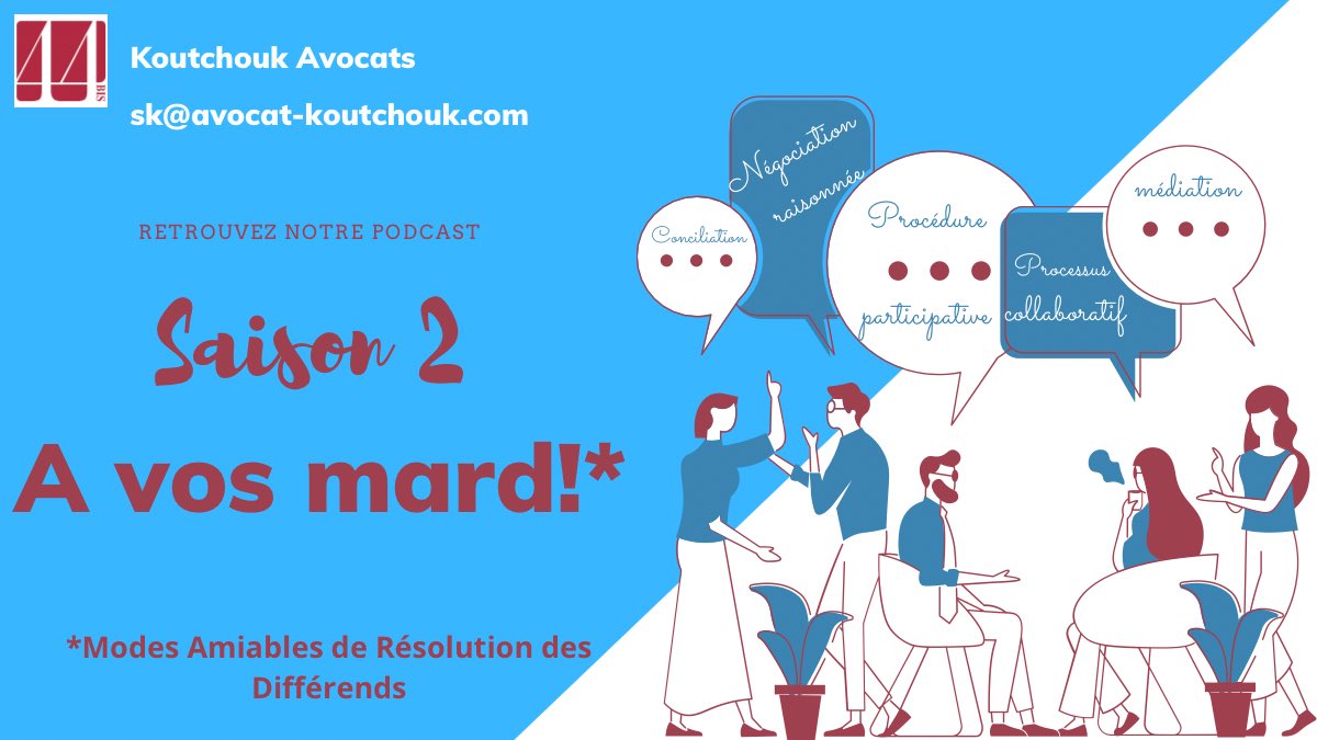 KoutchoukAvocat's tweet photo. Bientôt la saison 2 de mon@podcast À VOS MARD sur @podCloud et sur mon site #modesamiables https://t.co/6QDbvD6GkY
