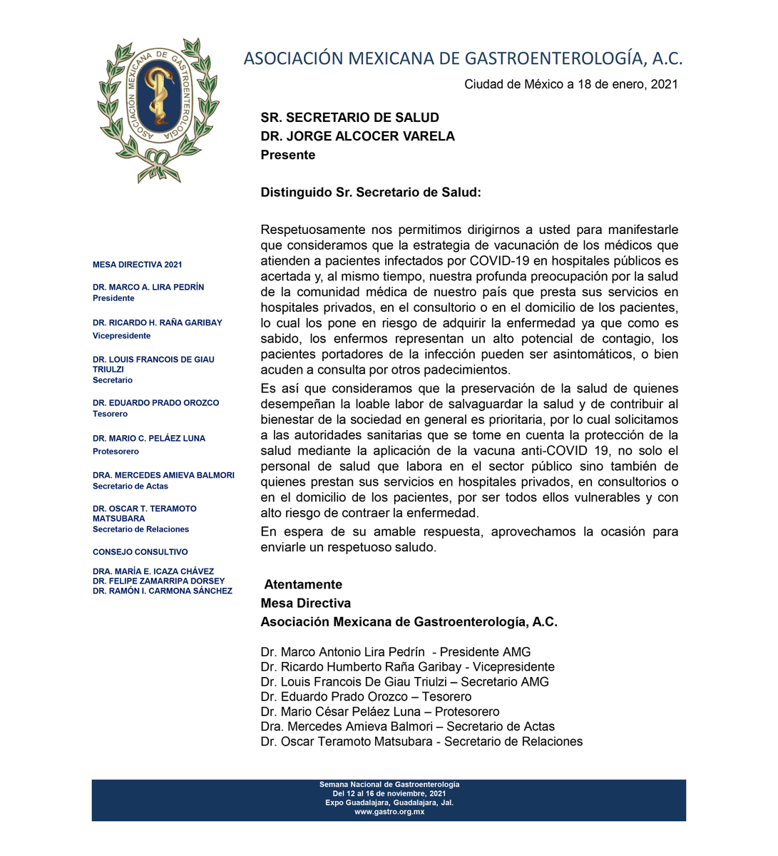 gastromx's tweet photo. Hacemos de su conocimiento que la Asociación Mexicana de Gastroenterología, solicita apoyo incondicional al Secretario de Salud Dr. Jorge Alcocer Varela, para la aplicación de la vacuna COVID-19 a toda la comunidad Médica de nuestro país. 

Mesa Directiva 2021. https://t.co/MpkXmj9QIe