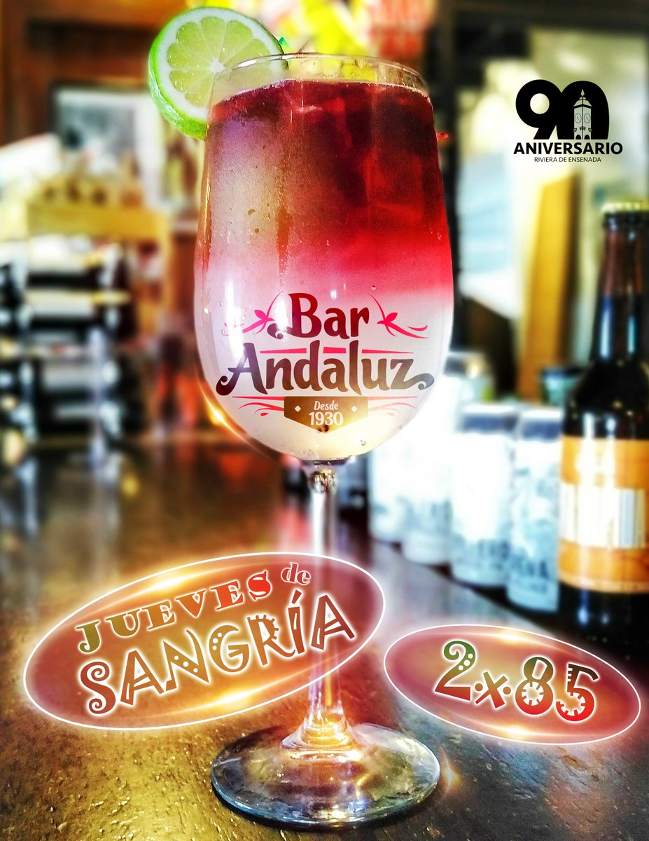 EnsenadaIvette's tweet photo. RIVIERA DE ENSENADA!
JUEVES DE SANGRIA!
BAR ANDALUZ! https://t.co/kufFZ5JQHn