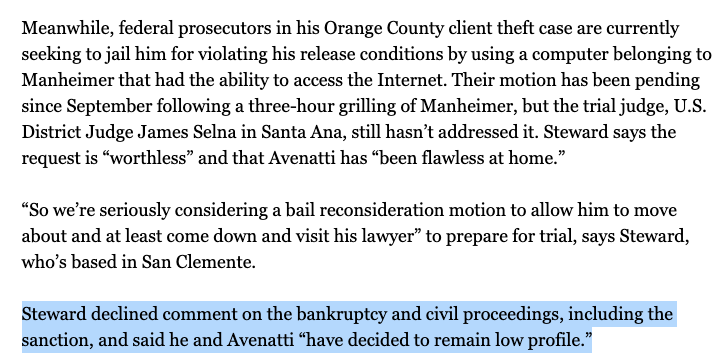 Much has been made by Avenatti's supporters (yes, as  @popehat said, they still exist) about my work and Avenatti's alleged inability to "defend" himself, but as the article states, his lawyer Dean Steward said they've "decided to remain low profile.”  https://bit.ly/3bDURu3  3/11