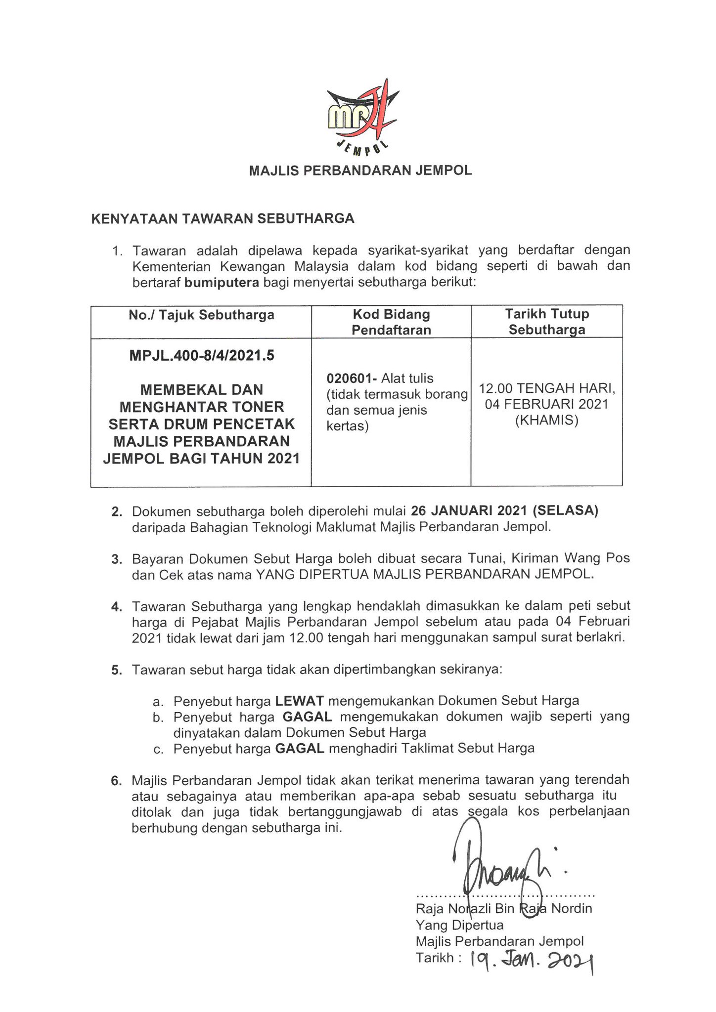 Majlis Perbandaran Jempol On Twitter Pelawaan Sebut Harga Bagi Membekal Dan Menghantar Toner Serta Drum Pencetak Majlis Perbandaran Jempol Bagi Tahun 2021 Mpjempol Jempolmajuindahdanberadat Tawaransebutharga Ict Https T Co Putri84og5