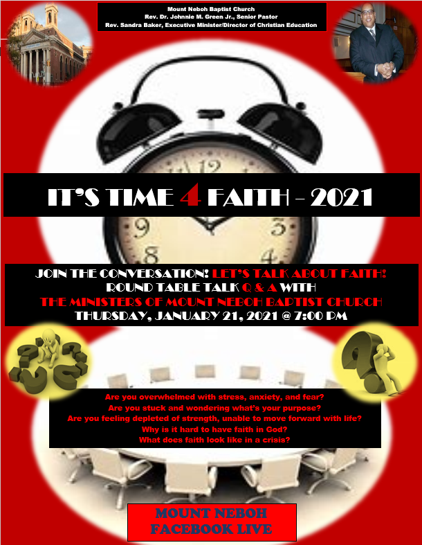 MtNebohBCHarlem's tweet photo. The Ministers of Mount Neboh Baptist Church of Harlem  Presents Their First Roundtable Discussion: 
IT'S TIME 4 FAITH - 2021 
Thursday, January 21st 2021 @ 7pm EST
LIVE ON FACEBOOK: https://t.co/ndOg4XK8Fj
Subscribe Youtube: https://t.co/sFhIRIbxDv
#Faith #TimeForFaith #TheMount https://t.co/NxsykVPfaD