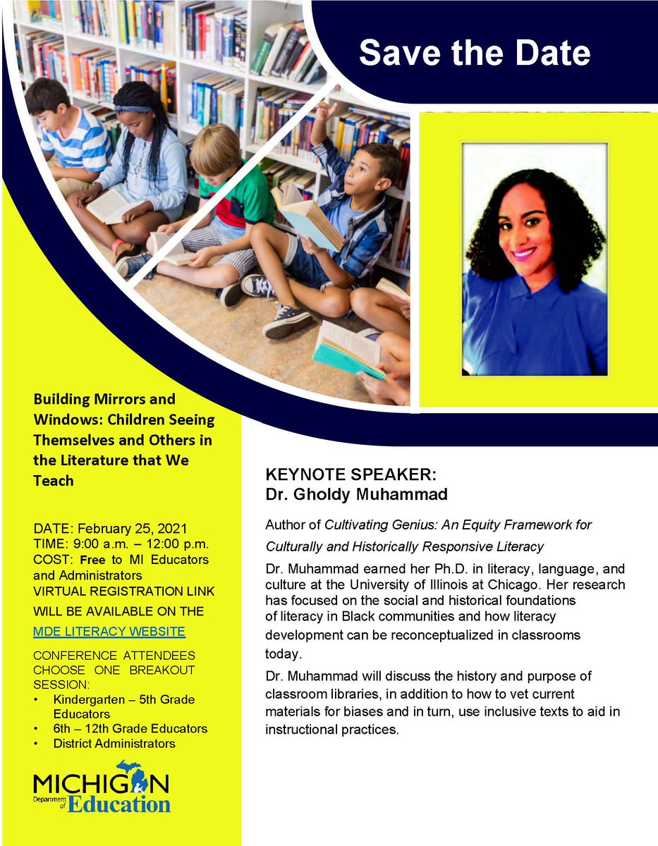 Save the date! Dr. <a href="/GholdyM/">Gholdy Muhammad</a> will be the keynote speaker for the Michigan Literacy Conference: Building Mirrors and Windows. The conference is FREE for all MI educators! #MichiganLiteracy docs.google.com/forms/d/e/1FAI…