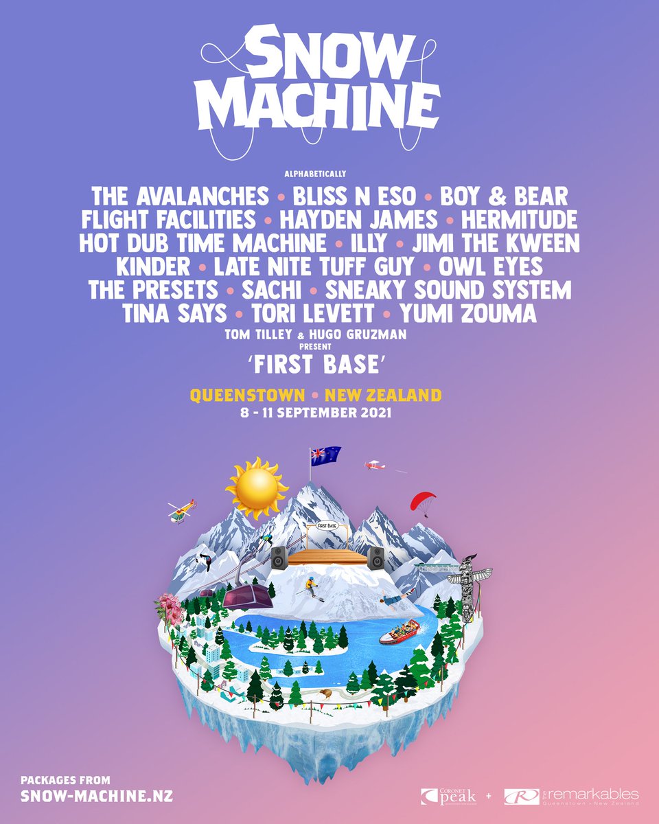 Stoked to announce the lineup for Snow Machine Queenstown 2021 feat. <a href="/flightfac/">Flight Facilities</a> <a href="/TheAvalanches/">The Avalanches</a> <a href="/hayden_james/">Hayden James</a> <a href="/ThePresets/">THE PRESETS</a> <a href="/HermitudeMusic/">Hermitude</a> <a href="/HotDubTM/">HotDubTimeMachine</a> <a href="/boyandbear/">Boy & Bear</a> <a href="/YumiZouma/">Yumi Zouma</a> <a href="/illyal/">Illy</a> <a href="/snkysndsystm/">Sneaky Sound System</a> <a href="/blissneso/">BLISS N ESO</a> <a href="/ThisIsOwlEyes/">Owl Eyes</a> <a href="/LateNiteTuffGuy/">Late Nite Tuff Guy</a> <a href="/kindersounds/">Kinder</a> <a href="/torilevett/">torilevett</a> <a href="/TomTilley/">Tom Tilley</a> + more!