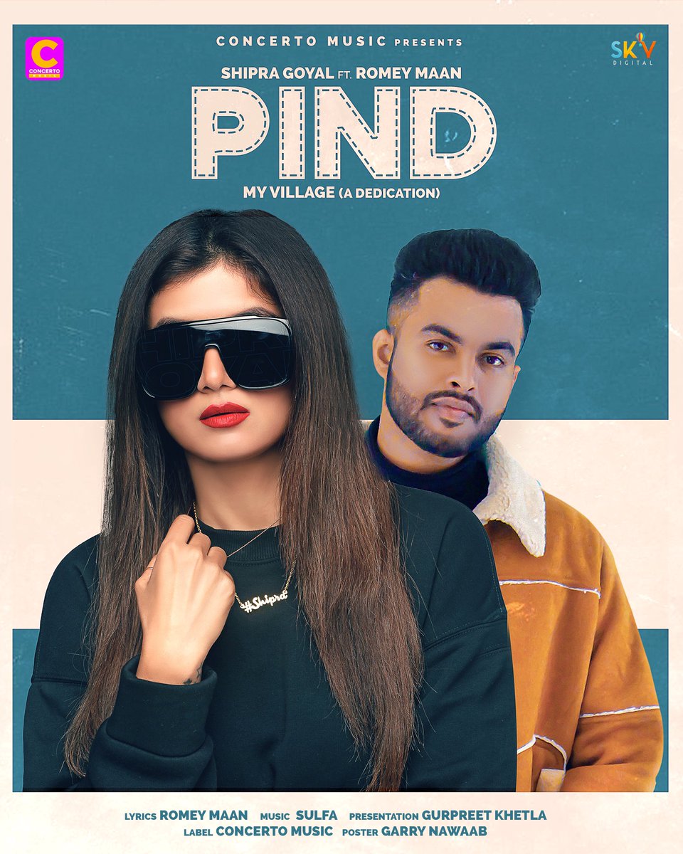Shiprra Goyal (@theshipragoyal) on Twitter photo PIND (My Village)
A dedication from my heart for my people ... Out Anyday ๐ฅ
<a href="/iamromeymaan/">Romey Maan</a> @sulfa_music @theconcertomusic @gurpreetkhetla PIND (My Village)
A dedication from my heart for my people ... Out Anyday ๐ฅ
<a href="/iamromeymaan/">Romey Maan</a> @sulfa_music @theconcertomusic @gurpreetkhetla