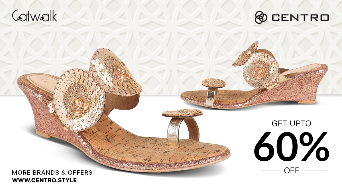 Fanciful, trendy footwear now available at Centro for attractive discounts upto 60%

#centro #catwalk #footwear #ethnicfootwear #traditionalfootwear #discounts #sale #offers #endofseasonsale