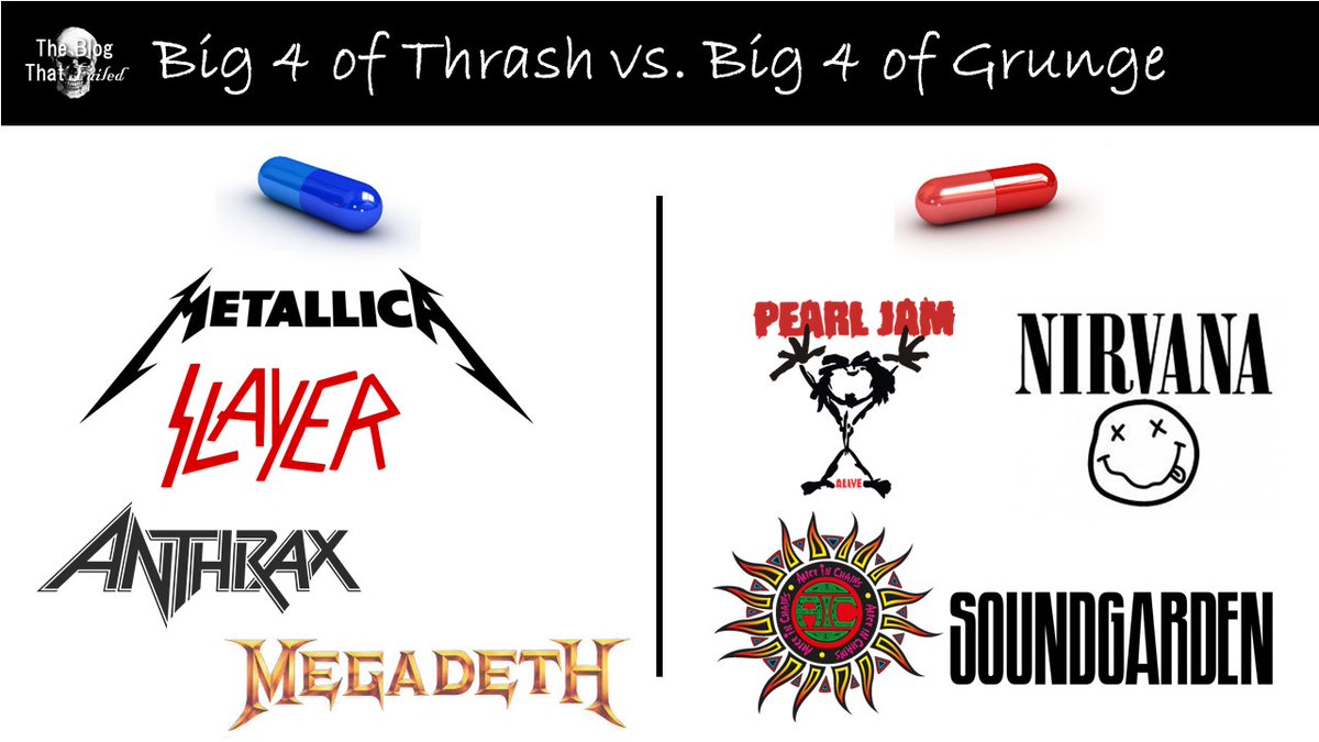 BlogThatFailed's tweet photo. Take the Red Pill and you get the Big 4 of Grunge.
Take the Blue Pill and you get the Big 4 of Thrash.
What do you take and why?
#metal #metalblog #metalblogger #thrashmetal #metallica #Slayer #AnthraxBand #Megadeth #Grunge #AliceInChains #Soundgarden #Nirvana #PearlJam https://t.co/Elexd70I5Z