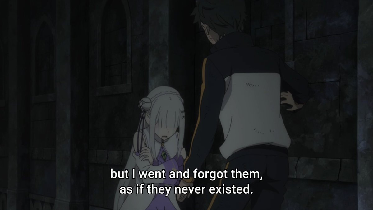 After, we learn that Emilia is afraid of getting her memories back and she’s afraid that she’s going to change