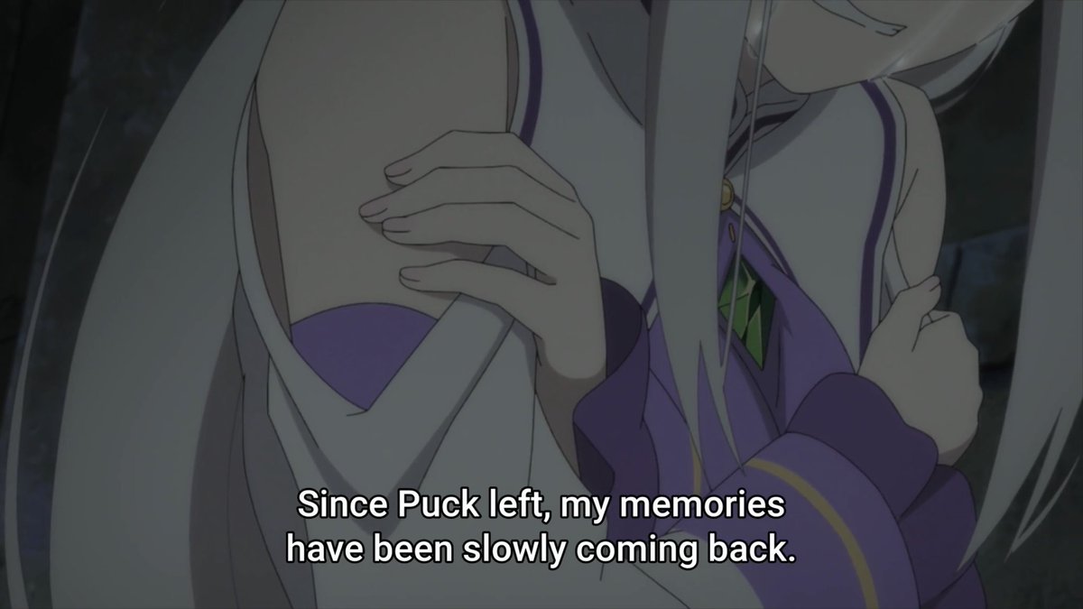 After, we learn that Emilia is afraid of getting her memories back and she’s afraid that she’s going to change