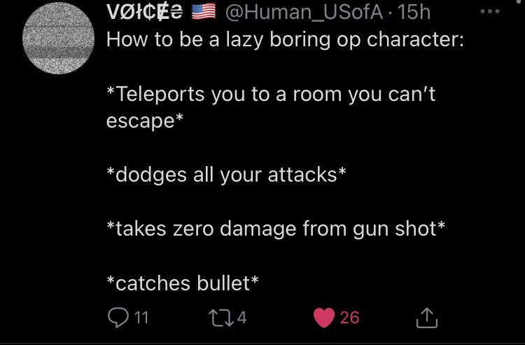 //my bf is actually an author (hasn’t published anything yet, but he’s getting there) and from what I’ve read of his stuff, he does a good job of making his characters balanced when compared to any other character. Except for Lenv.