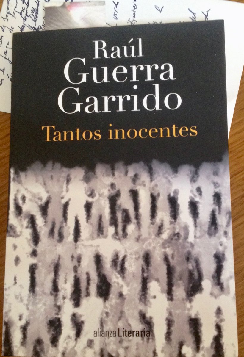 “Tantos inocentes', de #RaúlGuerraGarrido.