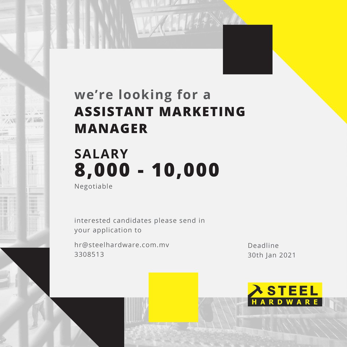 SteelhardwareMV's tweet photo. Weβre looking for an Assistant Marketing Manager for our team.
Highly motivated individual to take on the responsibilities of digital marketing, corporate & consumer communications, data management & PR.
Salary: 8000-10,000 (negotiable)
#SteelHardware https://t.co/ELFGzl3ECd