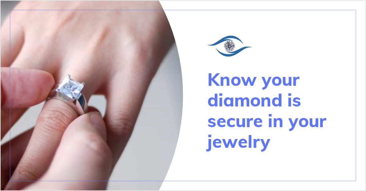 You have a beautiful diamond...

Use DiamondEye to ensure your diamond is always secure in its setting.
    
    diamondeye.app
