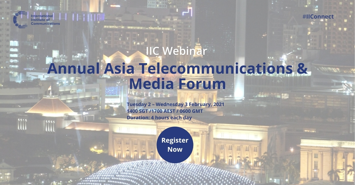 The IIC’s well respected "Annual Asia Telecom &amp; Media Forum" returns, albeit online, taking place between Tuesday 2 – Wednesday 3 February. #IIConnect

Register here: ow.ly/M6Iu50DcsK5