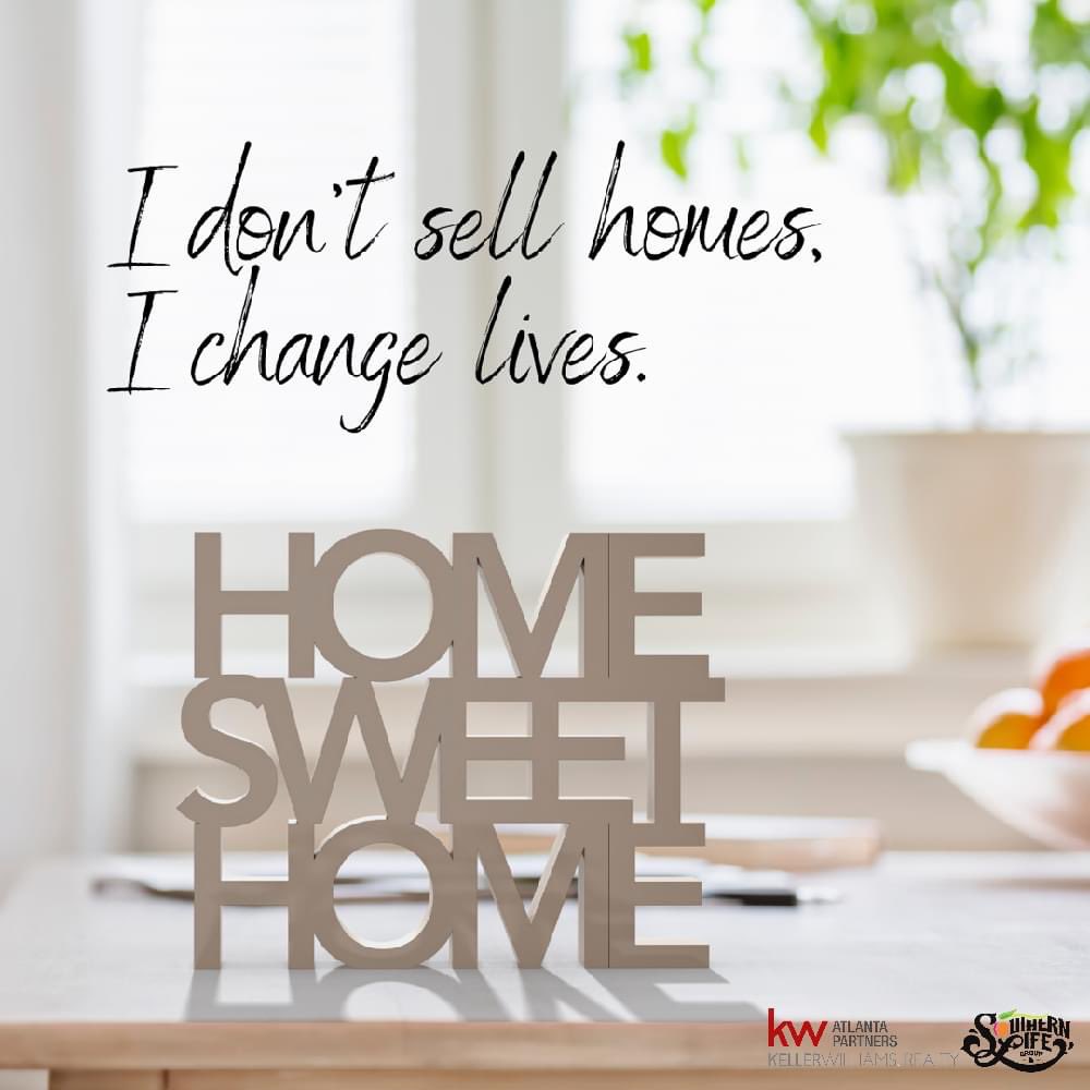 Changing lives one home at a time!

#atlagent #moveinready #needanagent #wannabuyahouse #newhome #homesellers #sellmyhouse #atllifestyle #suwanee #alpharetta #johnscreek #gwinnettcounty #fultoncounty #cobbcounty #atlantahomes  #forsythcounty #atlantaliving #georgiarealestate