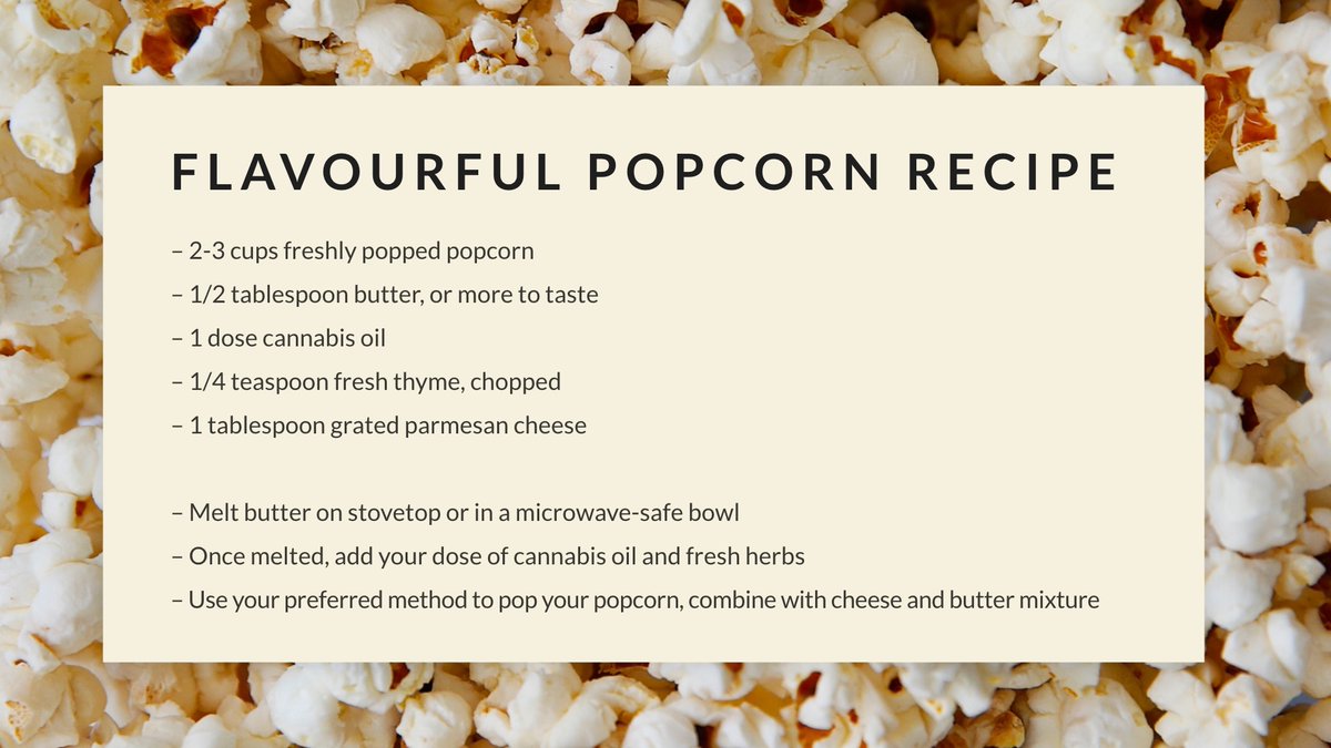 Pop, Pop! It's #NationalPopcornDay. Enjoy this cannabis-infused recipe that's poppin' with flavour.