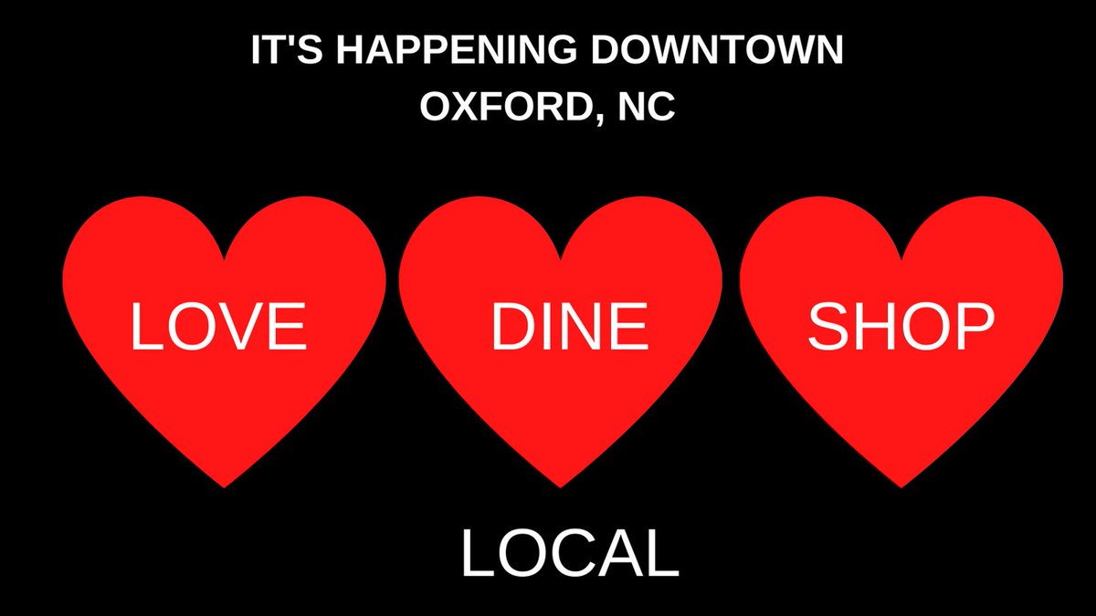 DOEDC and the City of Oxford always want you to love your local business, but this coming up February we want you to show your love as much as possible! Let's get out and Love Local!!
#lovelocal #shoplocal #oxfordnc