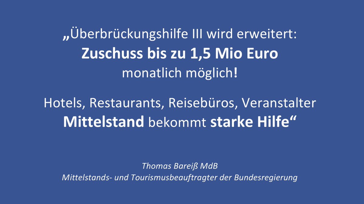Thomas Bareiß (@thomas_bareiss) on Twitter photo Verbesserung bei #Überbrückungshilfe3: Monatlich möglicher Zuschuss wird auf 1,5 Mio Euro erhöht. Starke Hilfe für #Mittelstand! #Hotel #Gastronomie #Reisebüros #Veranstalter <a href="/DEHOGA_BV/">DEHOGA Bundesverband</a> <a href="/hotellerie_de/">Hotelverband IHA</a> <a href="/DRVDE/">DRV</a> <a href="/Tourismus_BTW/">Tourismuswirtschaft</a> @BMWi_Bund Verbesserung bei #Überbrückungshilfe3: Monatlich möglicher Zuschuss wird auf 1,5 Mio Euro erhöht. Starke Hilfe für #Mittelstand! #Hotel #Gastronomie #Reisebüros #Veranstalter <a href="/DEHOGA_BV/">DEHOGA Bundesverband</a> <a href="/hotellerie_de/">Hotelverband IHA</a> <a href="/DRVDE/">DRV</a> <a href="/Tourismus_BTW/">Tourismuswirtschaft</a> @BMWi_Bund