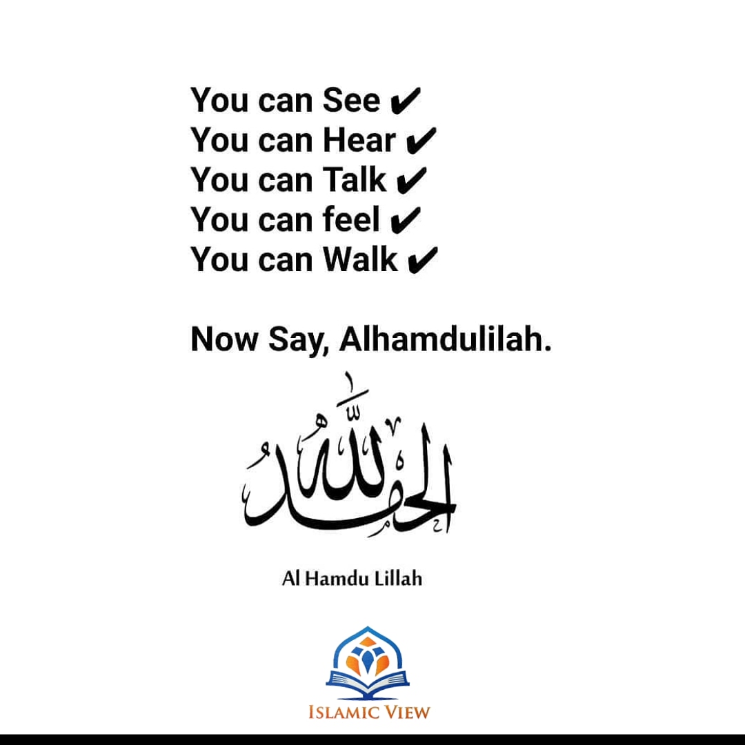 IslamicViews_'s tweet photo. Say Alhamdulillah

#islam #islamic #islamicquotes #muslim https://t.co/brfpiM0vdj