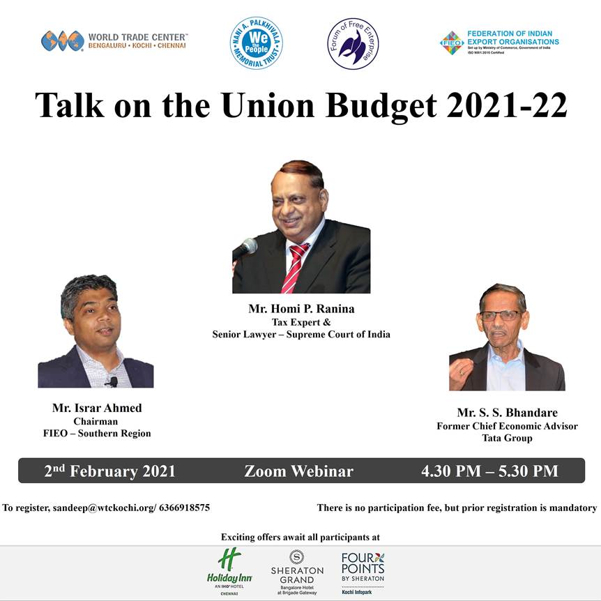 ChennaiWtc's tweet photo. We invite you to attend our annual post budget talk by  eminent tax expert and https://t.co/DftiRIB5cm,Supreme Court of India Mr.Homi P.Ranina.Register today https://t.co/a73EnRVtn7 #UnionBudget2021 #financeminister #wtcevents #virtual https://t.co/FH86ajK9TF