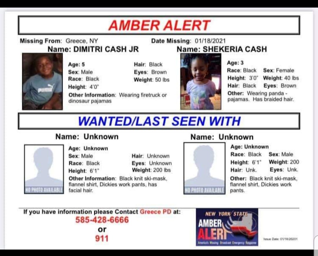 ***AMBER ALERT*** The New York State Police is activating an AMBER Alert on behalf of the TOWN OF GREECE POLICE. The children were taken under circumstances that lead police to believe they are in imminent danger of serious bodily harm and/or death. Any info contact 585-428-6666