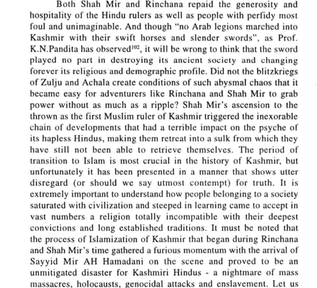 MK Kaw in his book Kashmir & its people sums up the last days of Hindu rule & arrival of turushka naraka in this para. He says the arrival of persian jehadi Hamadani in later years completely wrecked the demographics of Kashmir. One whose effects we are still suffering till today
