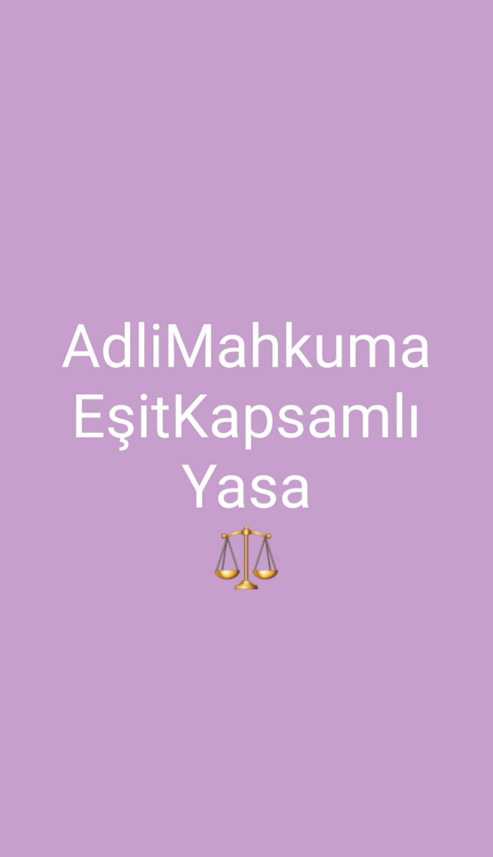 Azime53246549's tweet photo. AdliMahkuma EşitKapsamlıYasa https://t.co/INT9S09eZR