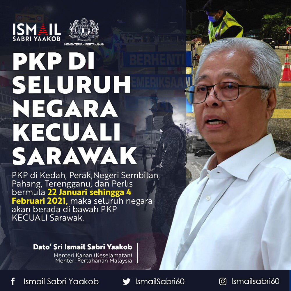 Ismail Sabri V Twitter Pkp Di Kedah Perak Negeri Sembilan Pahang Terengganu Dan Perlis Bermula 22 Januari Sehingga 4 Februari 2021 Maka Seluruh Negara Akan Berada Di Bawah Pkp Kecuali Sarawak Https T Co Zdpw7aamf8