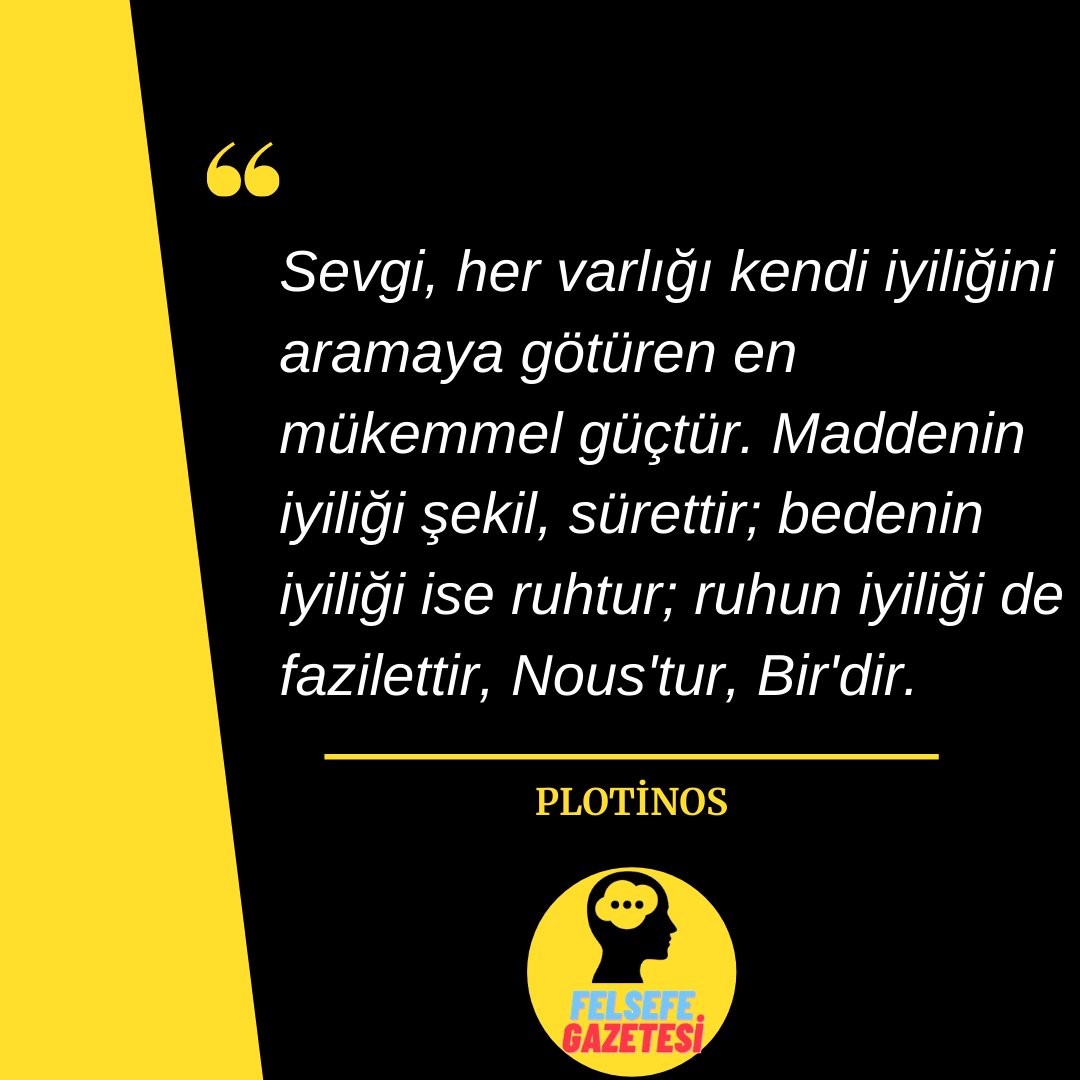 GazetesiFelsefe's tweet photo. Plotinos dan sevgi tanımı. Sizce sevgi nedir? 

#Plotinos
#Felsefe 
#sevgi
#sevemk https://t.co/3LwjRNICdX