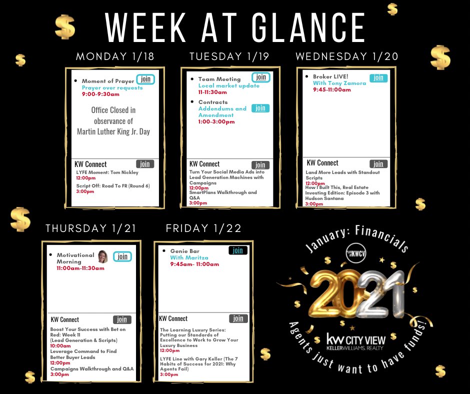 KW_cityview's tweet image. 🚨January 18th - 22nd Week At Glance 🚨

Today we have our weekly Team Meeting call at 11am, featuring Jeff Hamilton with our Local Market Update! We then have Contracts: Addendums and Amendments with Juan Terrazas from 1 to 3pm! 

#kwcv #lifeatkwcv