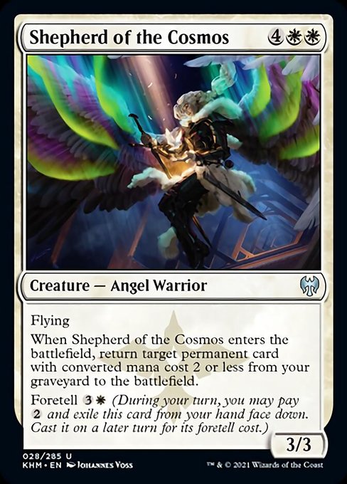 Shepherd of the Cosmos is also going to see play in my Pegasus Lands Matter build, even though it's overcosted. The reason?Foretelling it early to then bring a crucial creature or value piece back late, or to just ramp a fetch/sacked land on turn 4, Kor Cartographer style.
