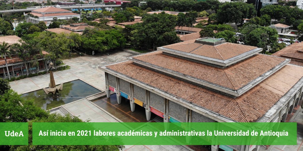 📌 Debido a la #COVID19, la #UdeA mantendrá la suspensión de la mayoría de las actividades presenciales, continuará la modalidad de trabajo en casa y las actividades académicas asistidas con los recursos de la virtualidad. Más información en #UdeANoticias: bit.ly/38XCD51