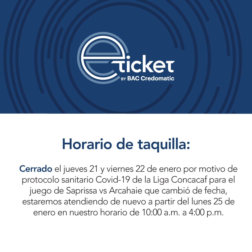 ⚠ Información importante sobre nuestra taquilla en el estadio Saprissa ⚠
Si tiene alguna consulta relacionada a algún trámite puede realizarla al correo: servicioclienteseticket@baccredomatic.cr