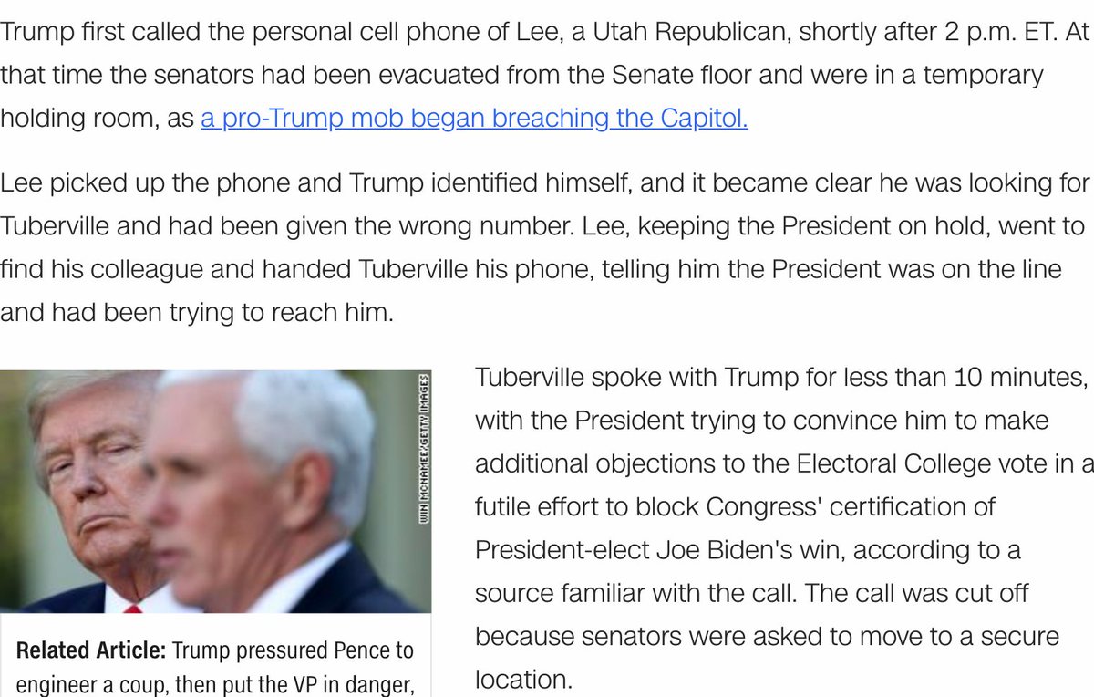 1/6, ~2:15: Trump calls Sen. Lee looking for Sen. Tuberville to sure up votes to overturn the election. Presumably, Sen. Lee thought Trump wanted to discuss how to stop the attack on the Capitol, not how to aid it  https://www.cnn.com/2021/01/08/politics/mike-lee-tommy-tuberville-trump-misdialed-capitol-riot/index.html