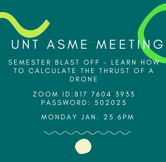 UNTASME's tweet photo. Come join us at our first general meeting this semester next Monday at 6pm on zoom! Socialize and learn how to calculate the thrust of a drone! https://t.co/hSOIqXd6kx