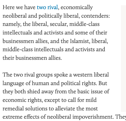 Massad is right on 2 points, both crucial for the future of Arab political movements. 1, an economic critique that isn't expansive enough. Here, Arab liberals aren't alone. There is a much broader argument about the Left's failure to offer a coherent alternative to capitalism 4/