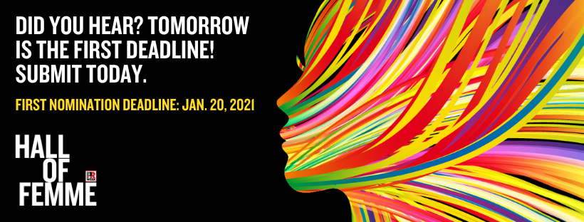 PRWeekUS's tweet photo. It's time for you to submit a nomination to PRWeek's Hall of Femme! TOMORROW is the FIRST DEADLINE. Don't miss out on the early entry fee - submit now! https://t.co/XJ1uvVqbHC #PRWeekHallOfFemme #PRWHallOfFemme #PRWeek https://t.co/SKOE0OQ7a8
